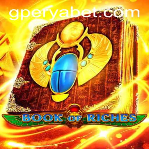 Exploring the Enchanting World of BookofRiches in the Realm of G Perya