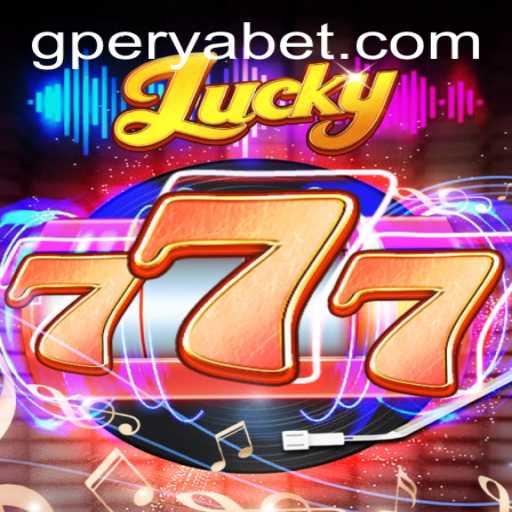 Unveiling Lucky777: A Thrilling Adventure into GPerya